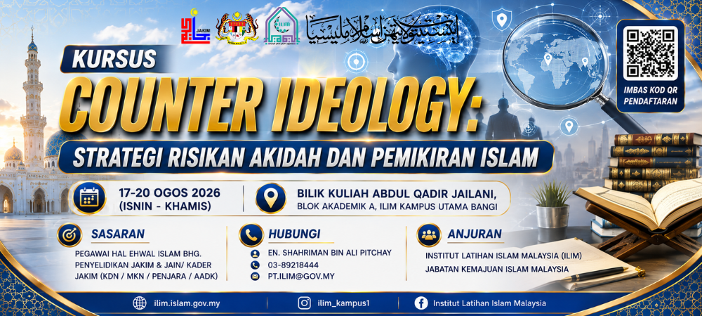 Kursus Counter Ideology Strategi Risikan Akidah dan Pemikiran Islam 17-20 Ogos 2026