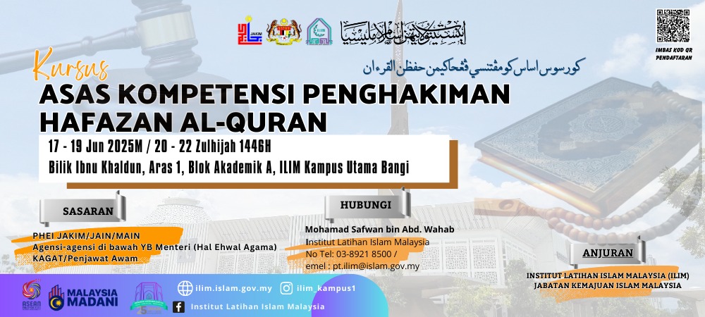 Kursus Asas Kompetensi Penghakiman Hafazan Al-Quran 17-19 Jun 2025