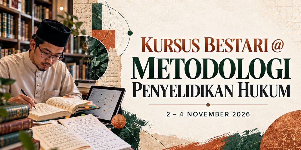 Kursus Bestari @Metadologi Penyelidikan Hukum 2-4 Nov 2026