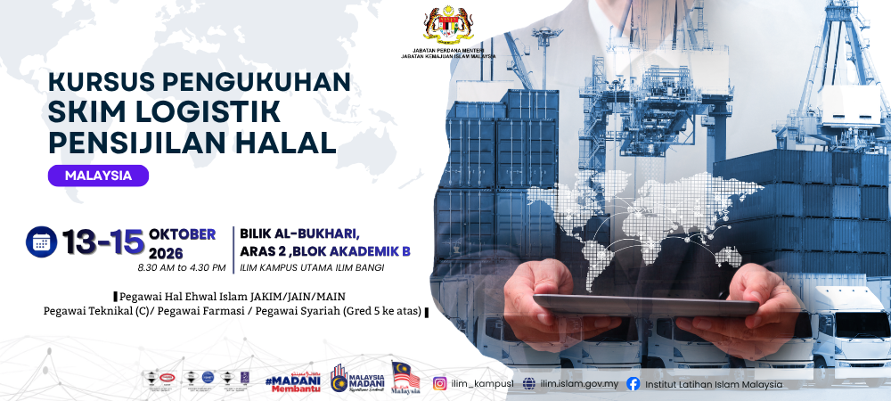 Kursus Pengukuhan Skim Logistik Persijilan Halal Malaysia 13-15 Okt 2026