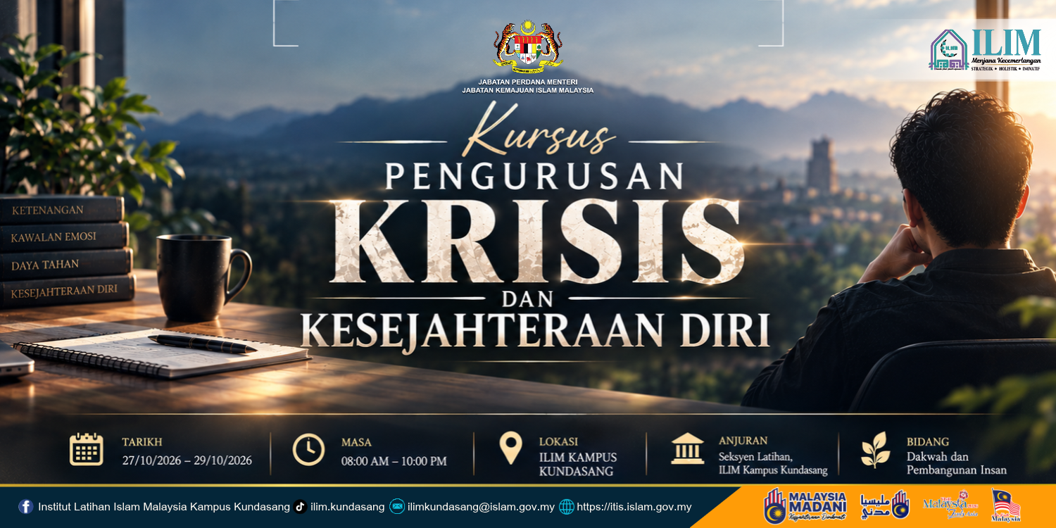 Kursus Pengurusan Krisis dan Kesejahteraan Diri 27-29 Okt 2026