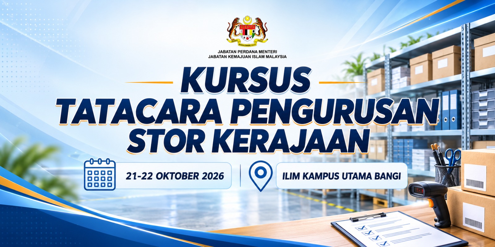 Kursus Tatacara Pengurusan Stor Kerajaan 21 -22 Okt 2026